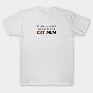 It takes a special woman to be a cat mum - Bengal oil painting word art T-Shirt